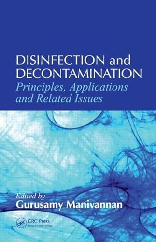 Disinfection and Decontamination: Principles, Applications and Related Issues - Click to Buy