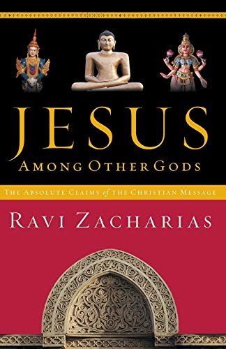 Jesus Among Other Gods: The Absolute Claims of the Christian Message - Click to Buy