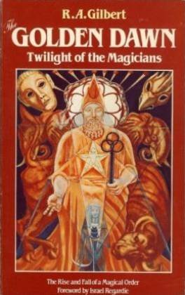 The Golden Dawn: Twilight of the Magicians (Esoteric themes & perspectives) - Click to Buy