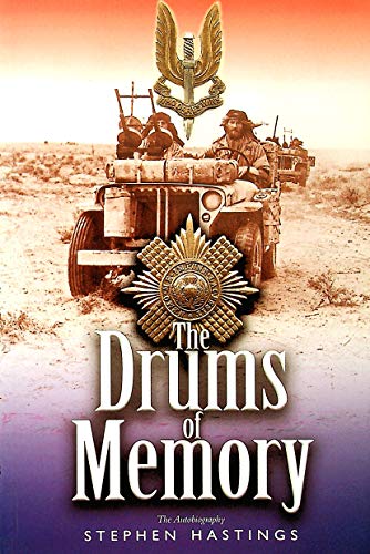 Drums of Memory: The Autobiography of Sir Stephen Hastings MC - Click to Buy