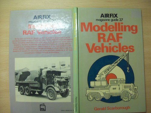 Modelling RAF vehicles (Airfix magazine guide ; 27) - Click to Buy