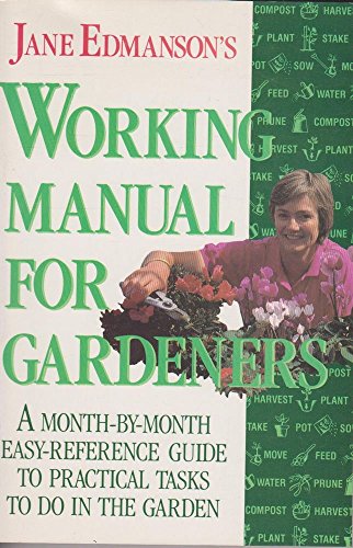 Working Manual for Gardeners - Click to Buy