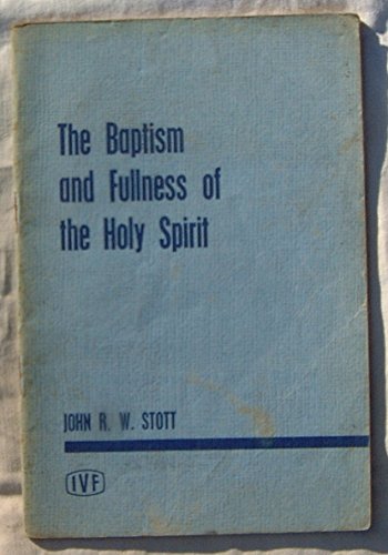 Baptism and Fullness of the Holy Spirit - Click to Buy