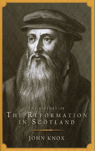 The Reformation in Scotland - Click to Buy