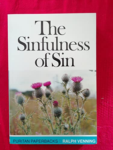 The Sinfulness of Sin