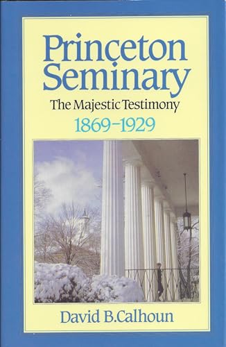 History of Princeton Seminary - Click to Buy