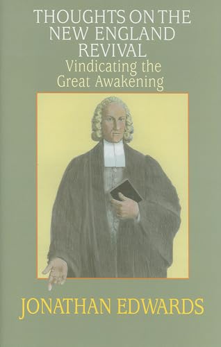 Thoughts on the New England Revival: Vindicating the Great Awakening - Click to Buy