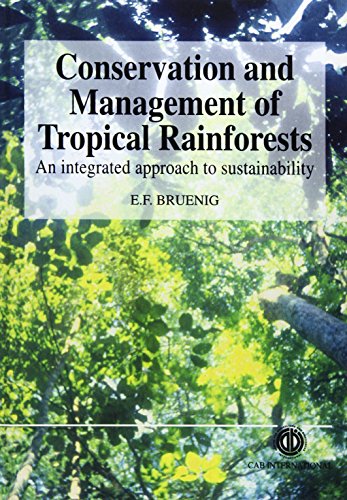 Conservation and Management of Tropical Rainforests: An integrated approach to sustainability - Click to Buy