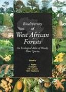 Biodiversity of West African Forests: An Ecological Atlas of Woody Plant Species - Click to Buy
