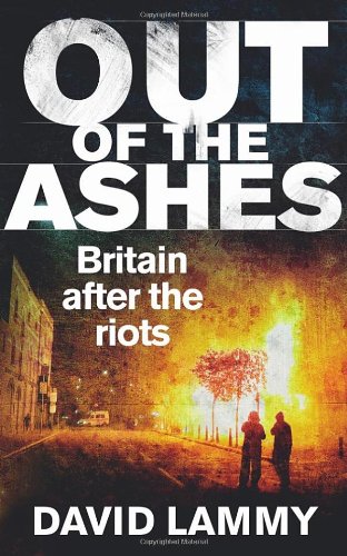 Out of the Ashes: Britain After the Riots