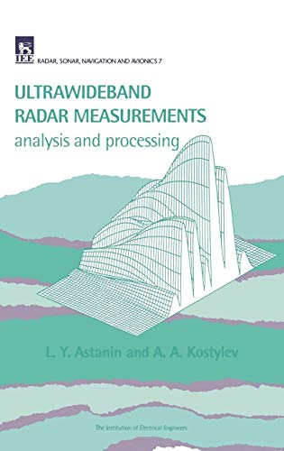 Ultrawideband Radar Measurements: Analysis and Processing (Radar, Sonar, Navigation and Avionics Series) - Click to Buy