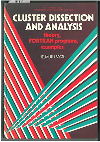 Cluster Dissection and Analysis: Theory, Fortran Programs, Examples - Click to Buy