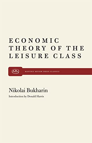 The Economic Theory of the Leisure Class - Click to Buy