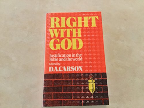 Right with God: Justification in the Bible and the world - Click to Buy