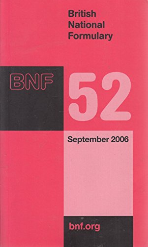 British National Formulary (BNF) 52 (British National Formulary, 52)