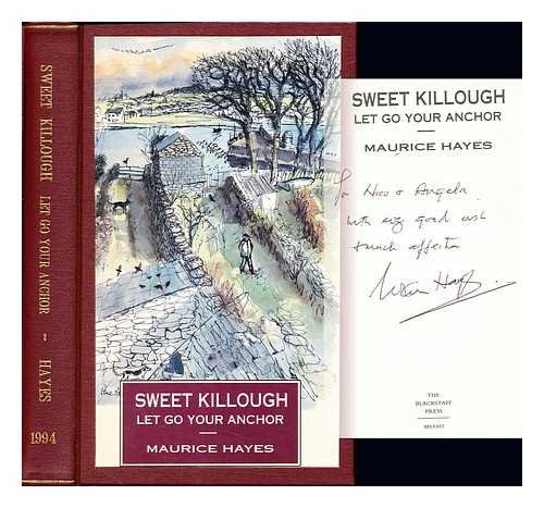 Sweet Killough, Let Go Your Anchor - Click to Buy