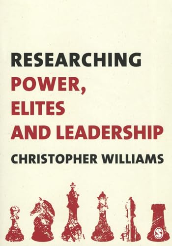 Researching Power, Elites and Leadership - Click to Buy