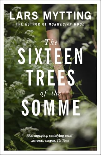 The Sixteen Trees of the Somme - Click to Buy