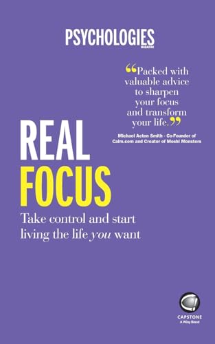 Real Focus: Take control and start living the life you want - Click to Buy
