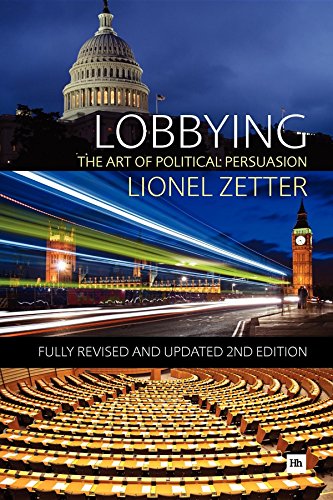 Lobbying: The art of political persuasion - Click to Buy