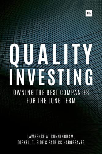 Quality Investing: Owning the best companies for the long term - Click to Buy