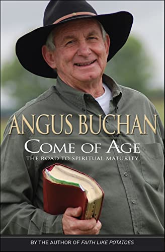 Come of Age: The road to spiritual maturity - Click to Buy