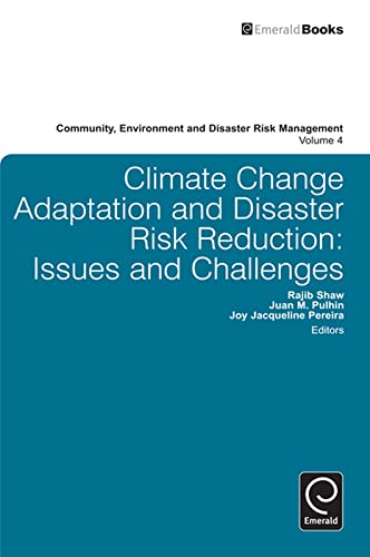 Climate Change Adaptation and Disaster Risk Reduction: Issues and Challenges: 4 (Community, Environment and Disaster Risk Management) - Click to Buy