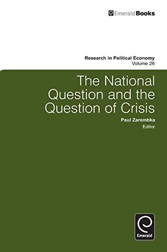 The National Question and the Question of Crisis (Research in Political Economy, 26, Band 26) - Click to Buy
