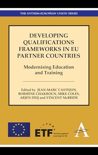 Developing Qualifications Frameworks in EU Partner Countries: Modernising Education and Training - Click to Buy