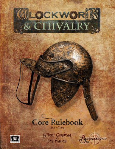 Clockwork & Chivalry 2nd Edition Core - Click to Buy