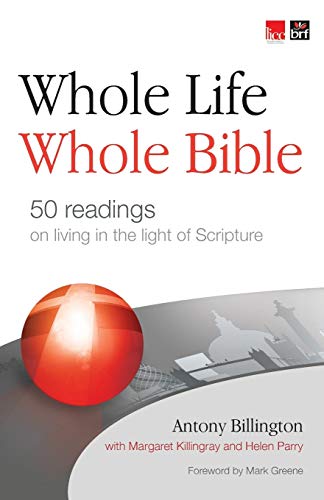 Whole Life, Whole Bible: Journey through scripture in 50 readings - Click to Buy
