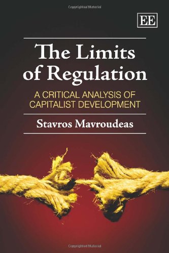 The Limits of Regulation: A Critical Analysis of Capitalist Development - Click to Buy