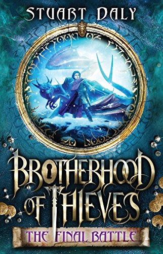 Brotherhood of Thieves 3: The Final Battle: Volume 3 - Click to Buy
