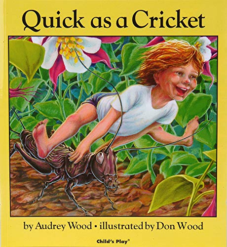 I'm As Quick As a Cricket
