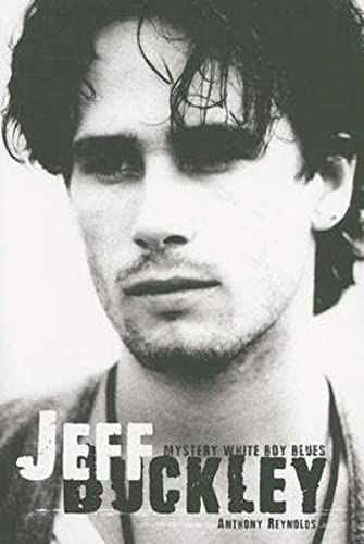 Jeff Buckley: Mystery White Boy Blues - Click to Buy