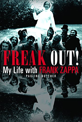 Freak Out! My Life with Frank Zappa - Click to Buy