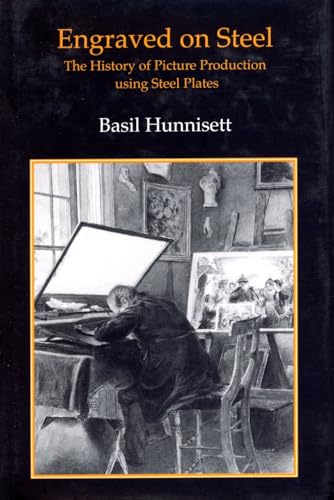 Engraved on Steel: The History of Picture Production Using Steel Plates - Click to Buy