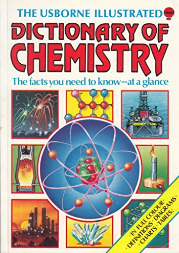 The Usborne Illustrated Dictionary of Chemistry - Click to Buy