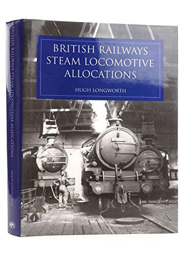 British Railways Steam Locomotive Allocations - Click to Buy