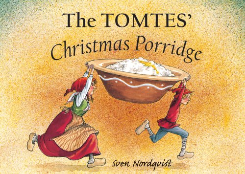 The Tomtes' Christmas Porridge - Click to Buy