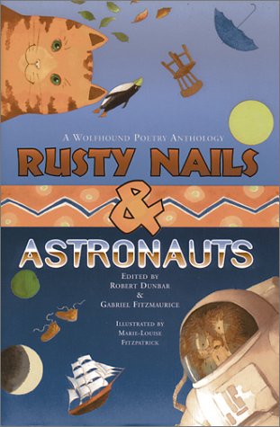 Rusty Nails & Astronauts: A Wolfhound Poetry Anthology - Click to Buy