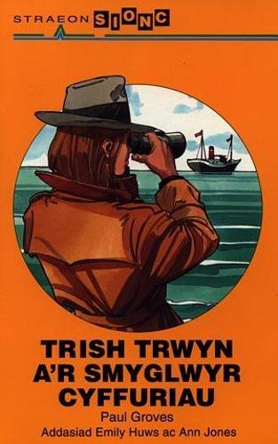 Trish Trwyn A'r Smyglwyr Cyffuriau = Nick Dick and the Drug Smugglers - Click to Buy