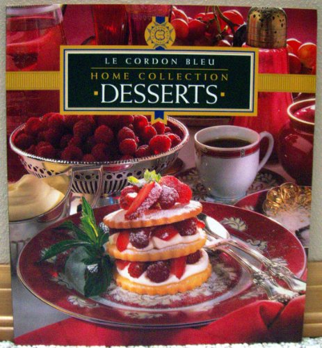Desserts: Le Cordon Bleu Home Collection - Click to Buy