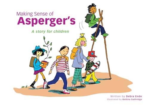 Making Sense of Asperger's: A Story for Children