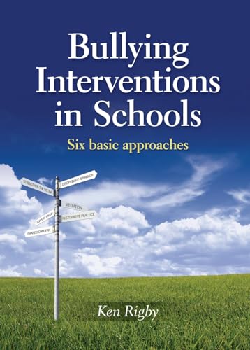Bullying Interventions in Schools: Six basic approaches - Click to Buy
