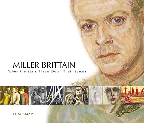 Miller Brittain: When the Stars Threw Down Their Spears