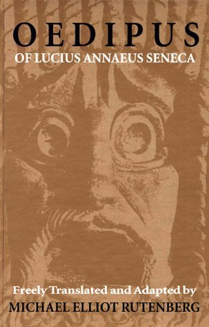 Oedipus of Lucius Annaeus Seneca - Click to Buy
