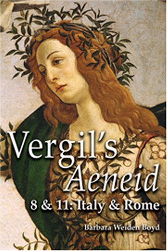 Vergil's Aeneid 8 & 11: Italy & Rome - Click to Buy