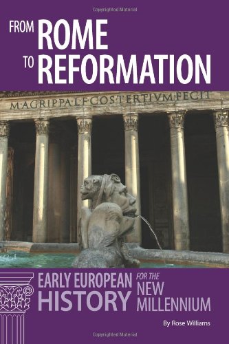 From Rome to Reformation: Early European History for the New Millennium - Click to Buy