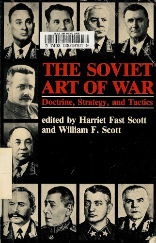 The Soviet Art Of War: Doctrine, Strategy, And Tactics - Click to Buy
